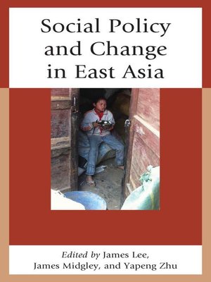cover image of Social Policy and Change in East Asia